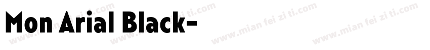 Mon Arial Black字体转换